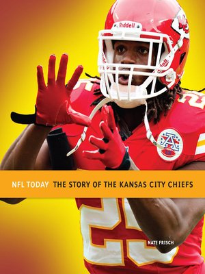 cover image of The Story of the Kansas City Chiefs